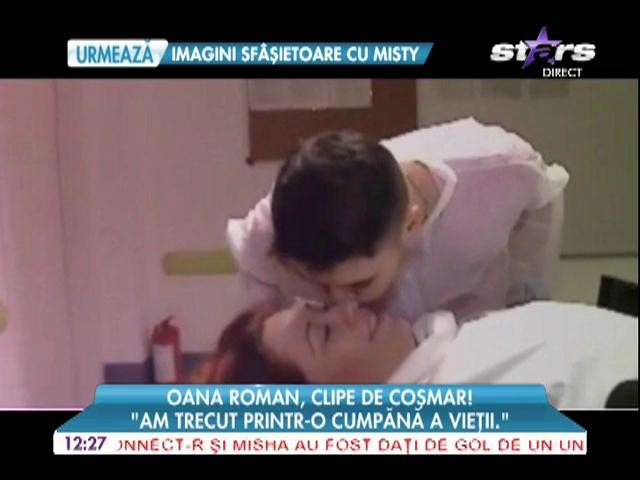 Oana Roman, clipe de coşmar