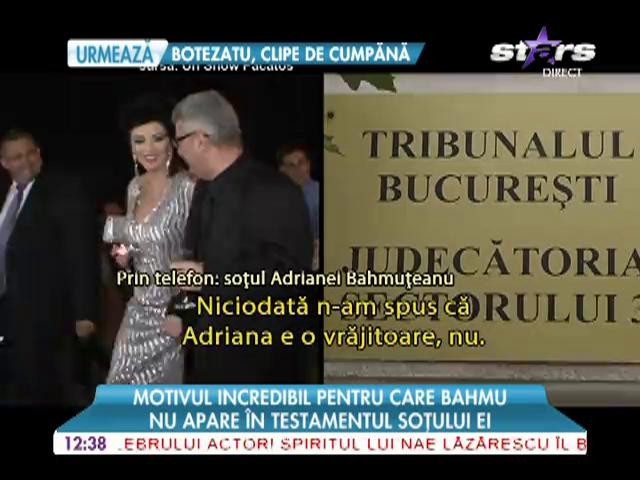 Bahmu nu apare &icirc;n testamentul soţului ei