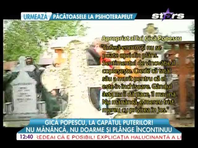 Gică Popescu, la capătul puterilor! Nu măn&acirc;ncă, nu doarme şi pl&acirc;nge &icirc;ncontinuu!