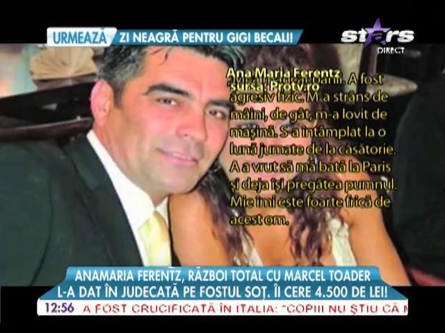 Anamaria Ferentz l-a dar &icirc;n judecată pe Marcel Toader