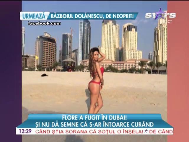 Flore a fugit in Dubai!