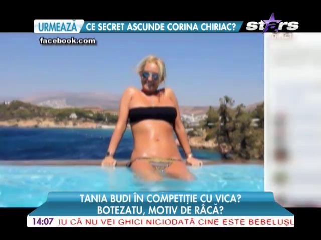 Tania Budi in competitie cu Vica?