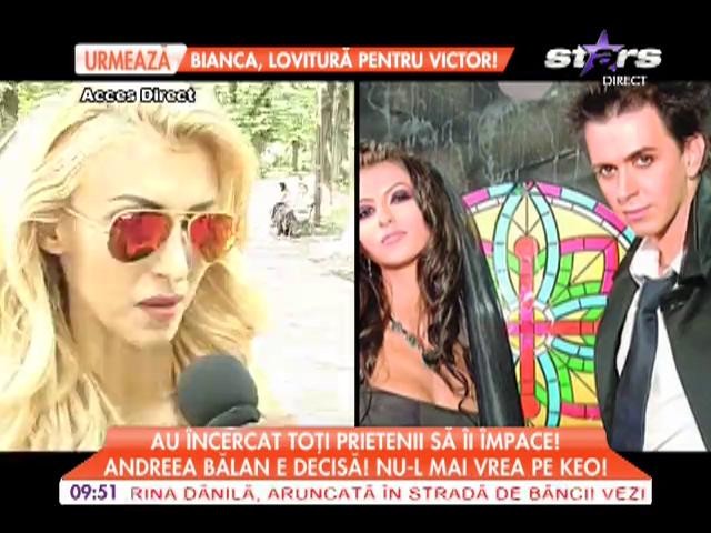 Andreea Bălan: "Au fost prieteni care au &icirc;ncercat să ne &icirc;mpace"