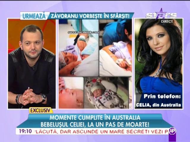 Bebelusul Celiei, la un pas de moarte!