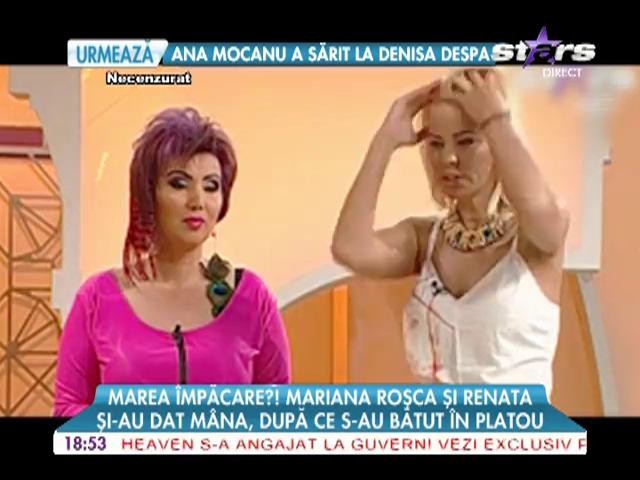 Mariana Roşca şi Renata s-au &icirc;mpăcat