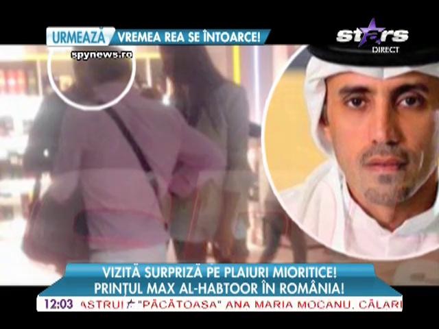Prinţul Max Al Habtoor, vizită surpriză &icirc;n Rom&acirc;nia!