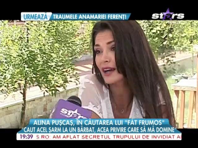 Alina Puşcaș: &rdquo;Caut acel șarm la un bărbat, acea primivire care să mă domine&rdquo;