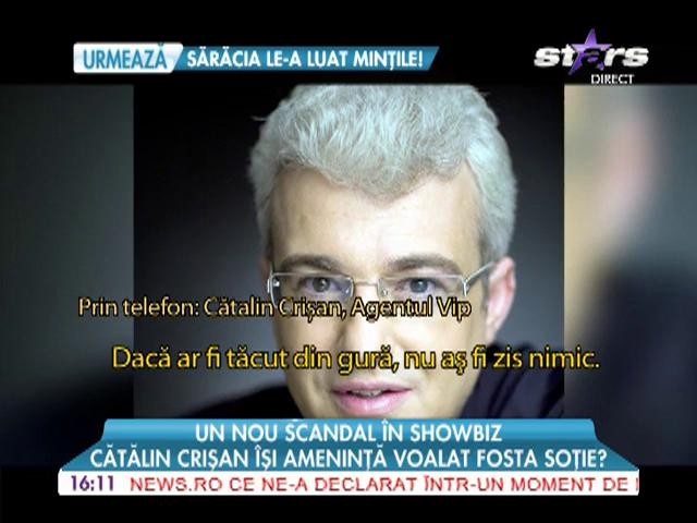 Cătălin Crişan &icirc;şi ameninţă prima soţie