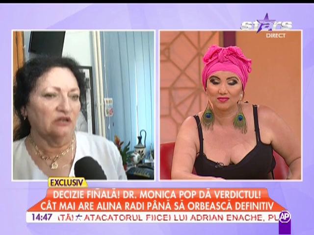 C&acirc;t mai are Alina Radi p&acirc;nă să orbească definitiv! Dr. Monica Pop dă verdictul!