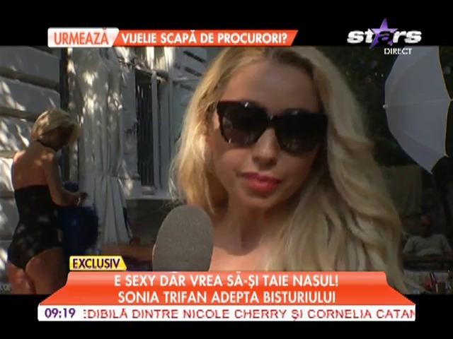 Sonia Trifan vrea să-şi taie nasul!