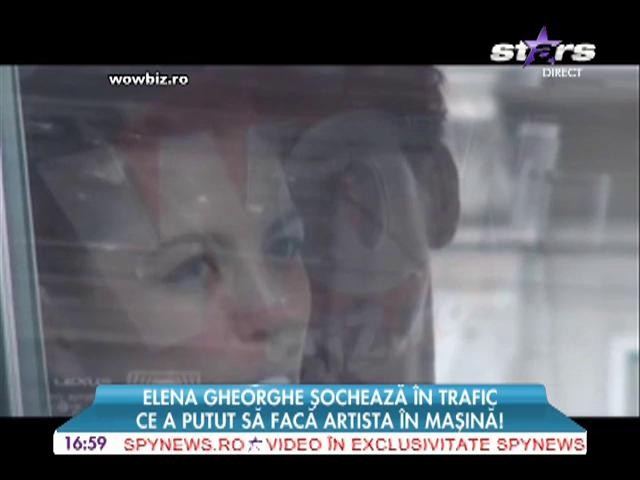 Elena Gheorghe șochează &icirc;n trafic