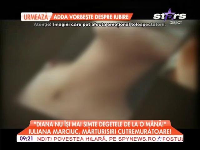 Iuliana Marciuc: &rdquo;Diana nu &icirc;și mai simte degetele de la o m&acirc;nă!&rdquo;