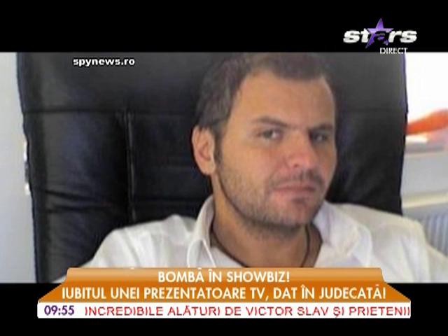 Iubitul unei prezentatoare TV, dat &icirc;n judecată