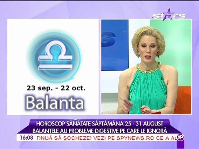 Horoscopul pentru sănătate, săptămâna 25-31 august