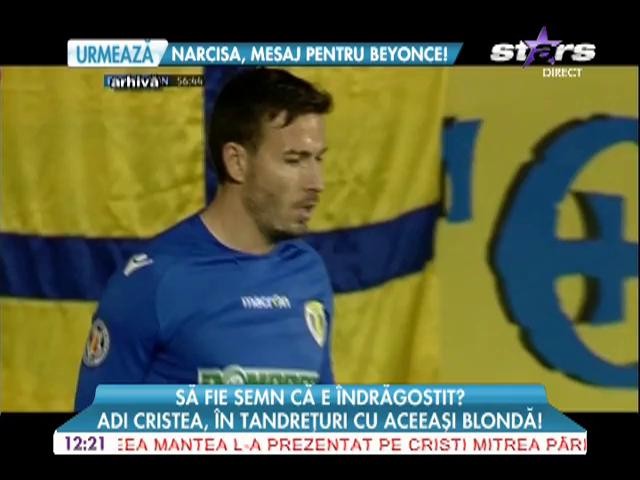 Adi Cristea, &icirc;n tandreţuri cu o blondă!