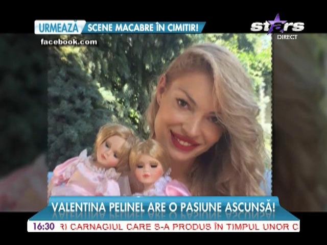 Valentina Pelinel are o pasiune ascunsă! Colecționează păpuși!