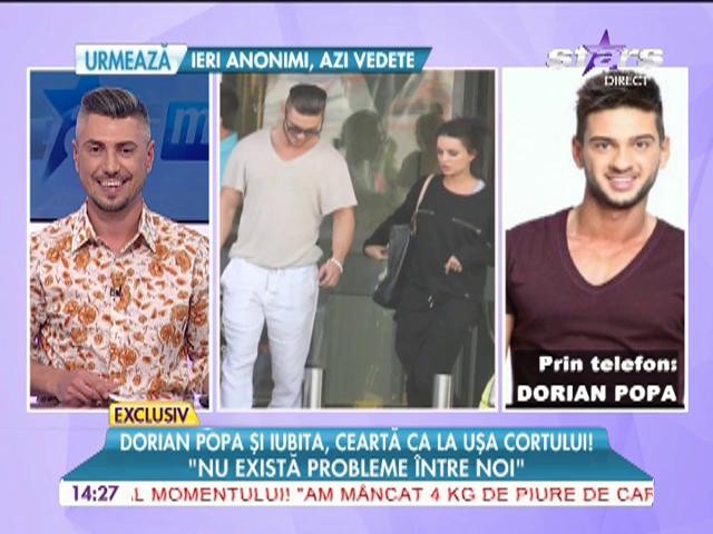 Dorian Popa şi iubita, ceartă ca la uşa cortului!