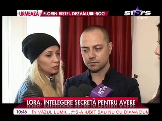 Lora, &icirc;nţelegere secretă pentru avere