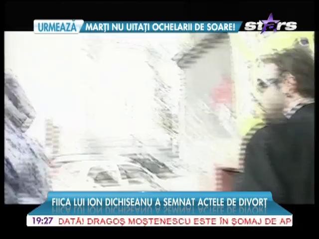 Fiica Lui Ion Dichiseanu a divortat