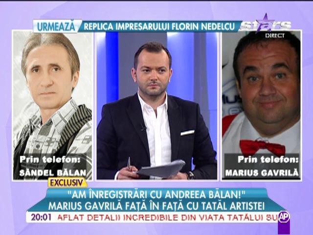 Săndel Bălan şi Marius Gavrilă s-au luat la ceartă! Tatăl Andreei Bălan apără onoarea pătată a fiicei