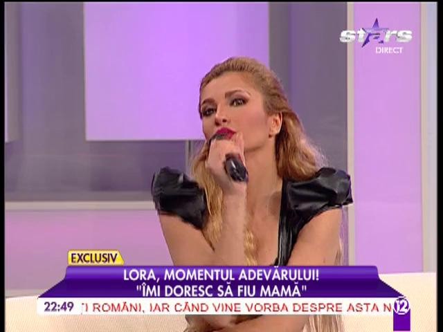 Lora, mai sinceră ca niciodată: "&Icirc;mi doresc să fiu mamă"
