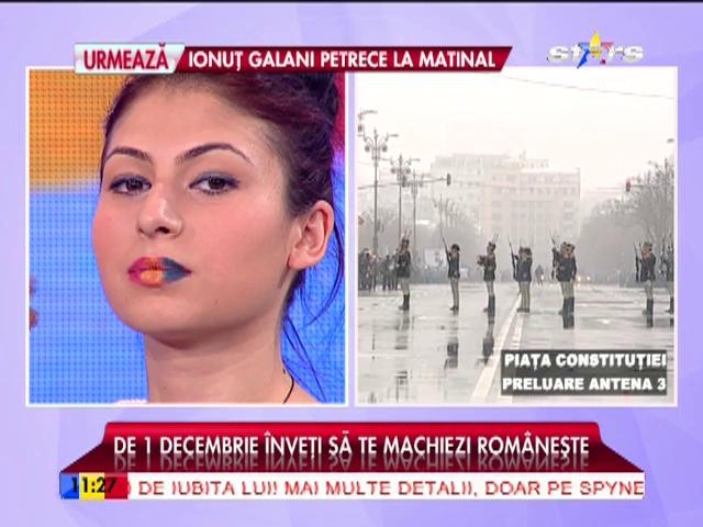 Cum să te machiezi rom&acirc;neşte de 1 Decembrie