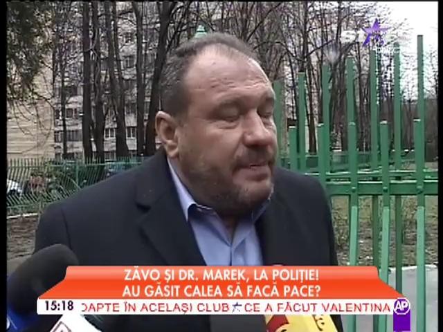 Zăvo şi Dr. Marek au ieşit de la poliţie! Au găsit calea să facă pace?