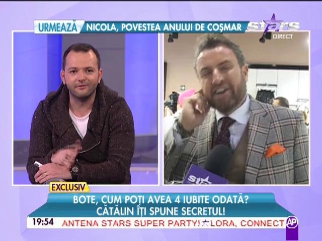 Cătălin Botezatu are patru iubite odată: "Dacă le dresezi bine, e uşor să faci asta"