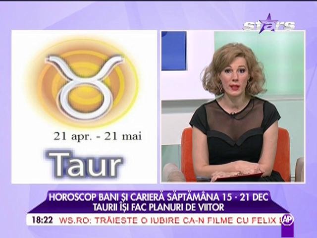 Horoscopul pentru bani și carieră în săptămâna 15-21 decembrie