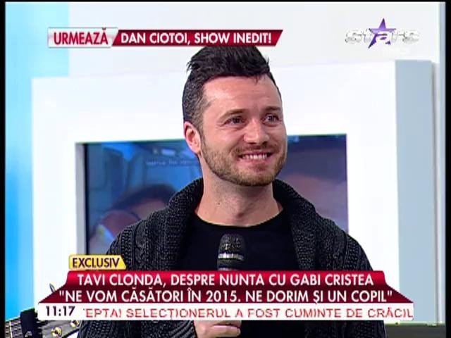 Tavi Clonda, despre nunta cu Gabi Cristea: "Ne căsătorim şi ne dorim un copil"