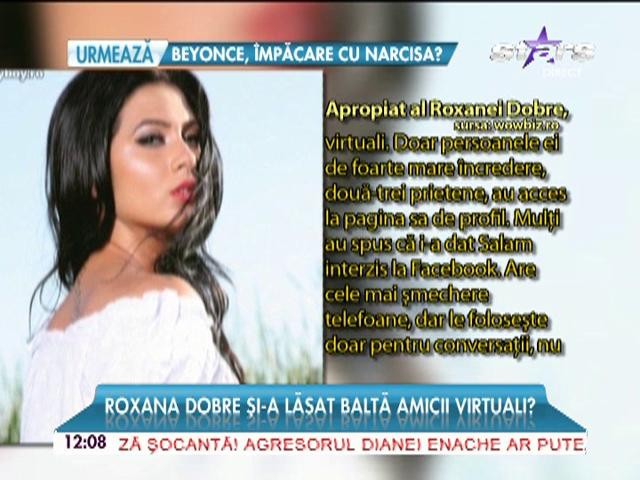Salam i-a tăiat iubitei lui Internetul? Roxana Dobre şi-a lăsat baltă prietenii de pe facebook