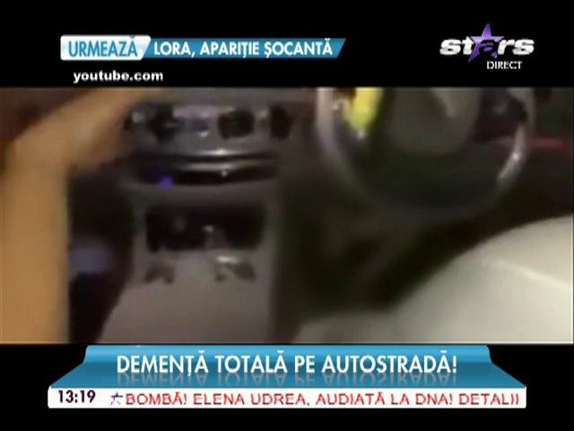 Demenţă totală pe austostradă!