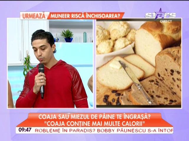 Coaja sau miezul de p&acirc;ine te &icirc;ngraşă?