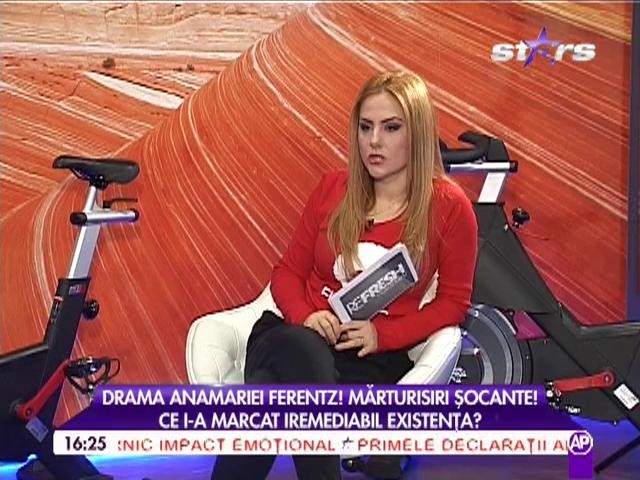 Anamaria Ferentz a vorbit deschis despre scandalul care i-a marcat viaţa! "Unul mă trăgea de m&acirc;ini şi altul de picioare"