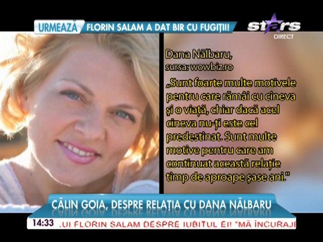 Călin Goia, despre relaţia cu Dana Nălbaru! Toată lumea &icirc;i vedea căsătoriţi, dar n-a fost să fie!