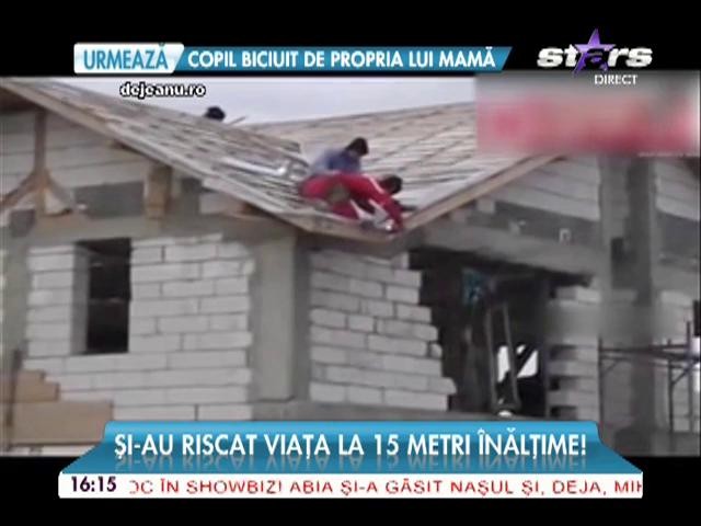 Inconştienţă dusă la extrem! Doi muncitori şi-au riscat viaţa cu nonşalanţă