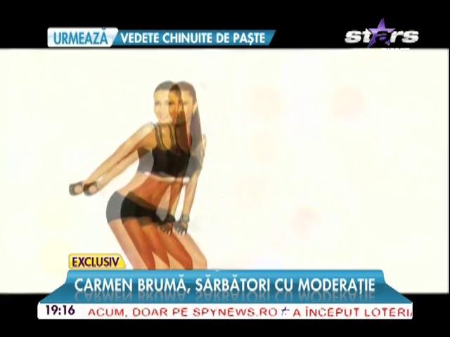 Carmen Brumă, sărbători cu moderaţie