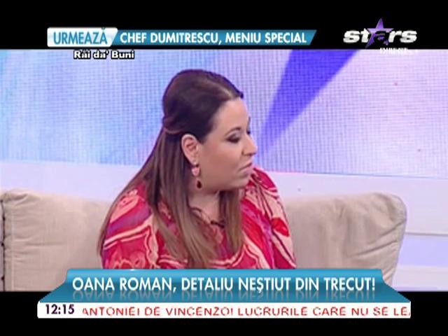 Detaliul neştiut din trecutul Oanei Roman! Răm&acirc;i mască!