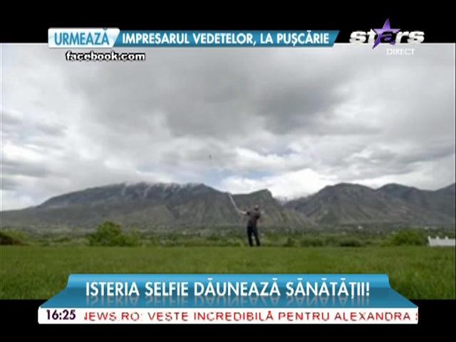 Isteria selfie dăunează sănătăţii! Vezi cel mai viral video