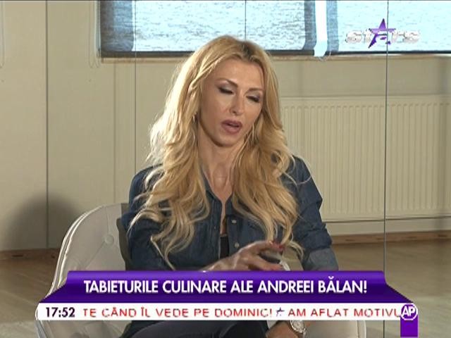 Tabieturile culinare ale Andreei Bălan! Cum îşi menţine silueta