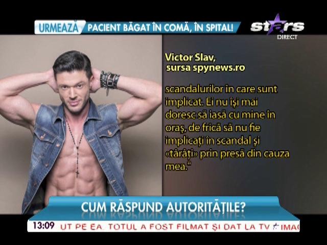 Adio, &icirc;nt&acirc;lnirilor nocturne! De ce fug admiratoarele de Victor Slav?
