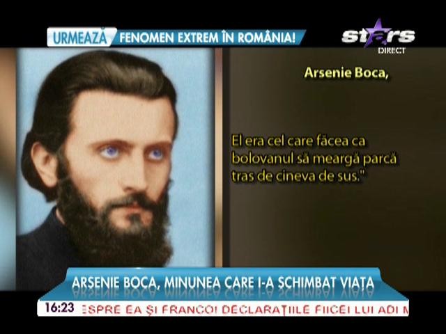 Arsenie Boca, minunea care i-a schimbat viaţa! &Icirc;ntreaga poveste vă va lăsa cu gura căscată: "L&acirc;ngă noi era o făptură, parcă om, parcă fiară"