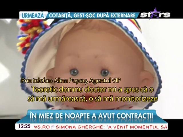 Alina Puşcaş, emoţii puternice. &Icirc;n miez de noapte a avut contracţii