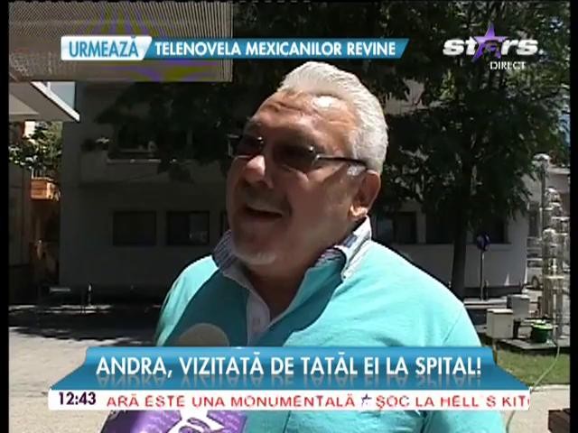Andra, vizitată de tată &icirc;n urmă cu puţin timp: "Au trecut bine am&acirc;ndouă de prima noapte"