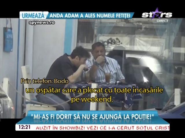 Bodo de la Proconsul a fost jefuit! "Mi-aş fi dorit să nu se ajungă la Poliţie"
