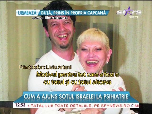 Cum a ajuns soţul Israelei la Psihiatrie! "&Icirc;n situaţia mea nu cred că rezistă multă lume"
