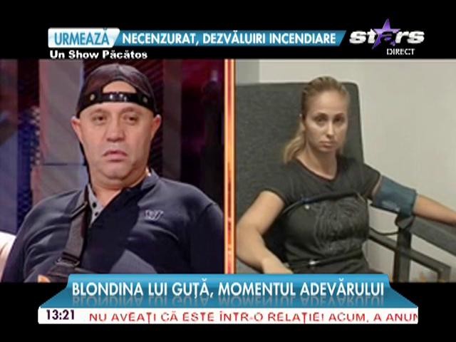 Blondina lui Guţă, testată cu detectorul de minciuni. L-a &icirc;nşelat sau nu pe "Rege"