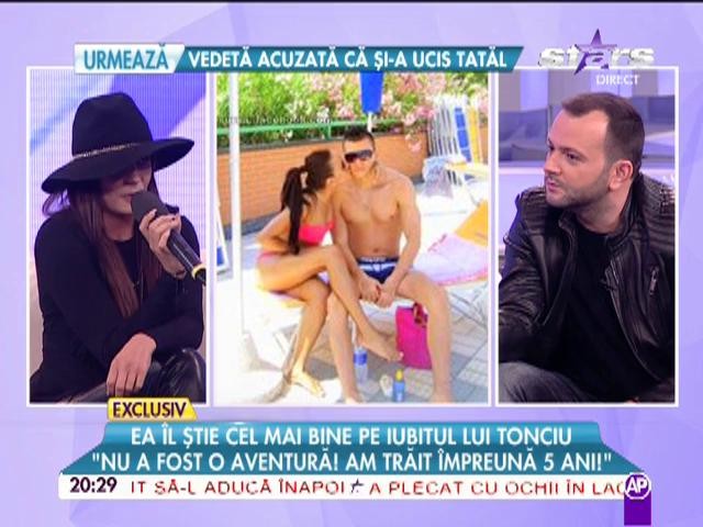 Ea &icirc;l ştie cel mai bine pe iubitul Andreei Tonciu: "Nu am fost o aventură. Am locuit &icirc;mpreună cinci ani!