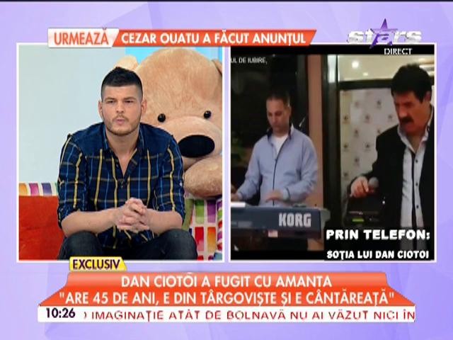 Dan Ciotoi a fugit cu amanta! Primele declaraţii ale soţiei &icirc;nşelate: "S-a dus la o femeie de moravuri uşoare"
