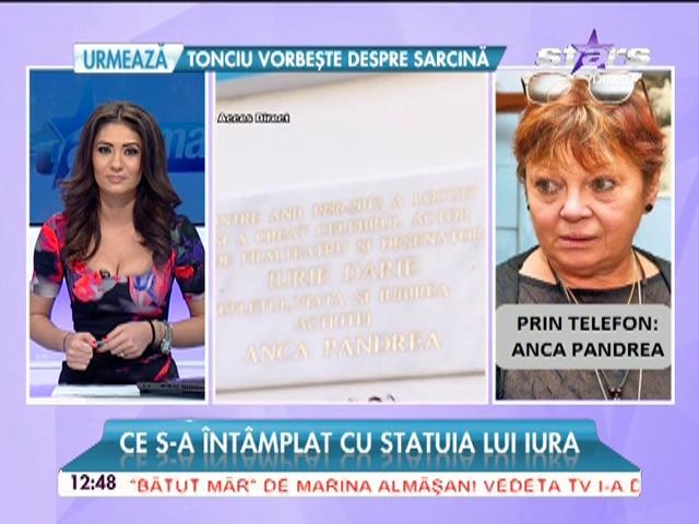 Anca Pandrea, experienţă sinistră! Ce s-a &icirc;nt&acirc;mplat cu statuia lui Iurie Darie?